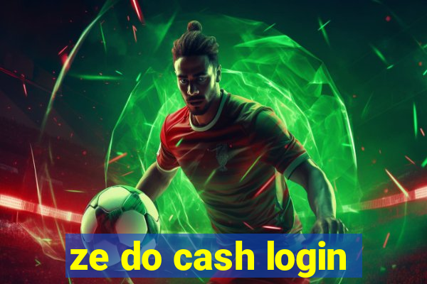 ze do cash login